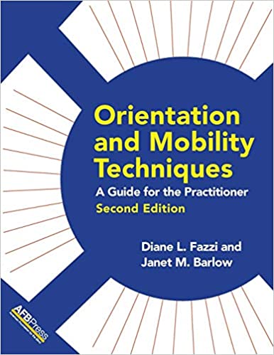Orientation and Mobility Techniques: A Guide for the Practitioner - Orginal Pdf